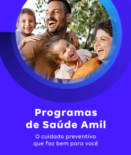 Programas de Saúde Amil, o cuidado que faz bem para você