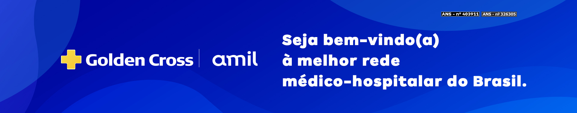 Banner dando boas-vindas ao cliente golden "Seja bem-vindo(a) à melhor rede médico-hospitalar do Brasil."