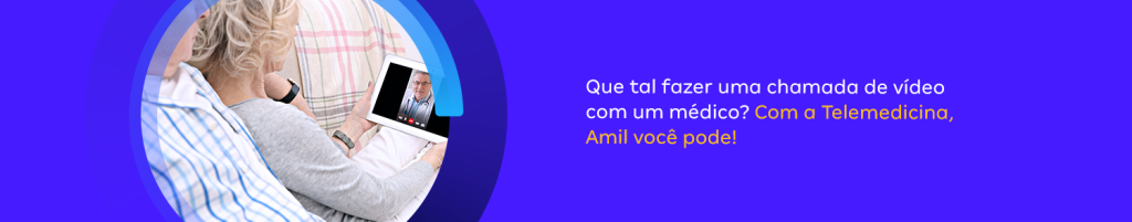 Banner com texto: Que tal fazer uma chamada de vídeo com médico? Com a Telemedicina Amil você pode.